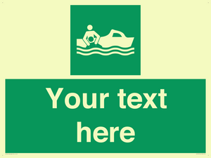 Custom sign safe condition Rescue boat